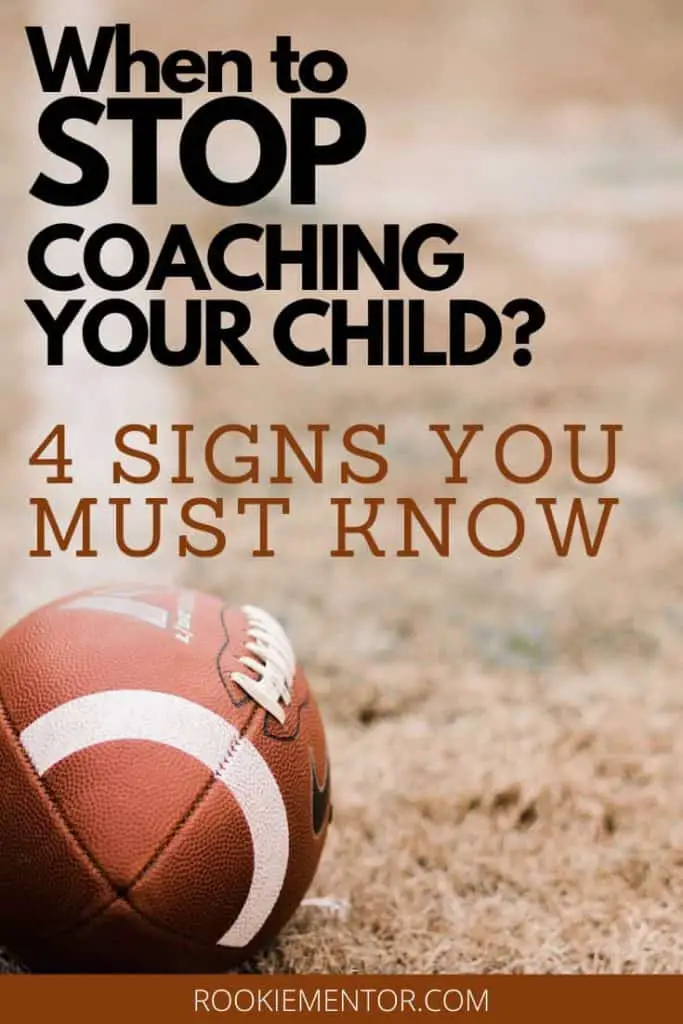 Football | When to Stop Coaching Your Child?