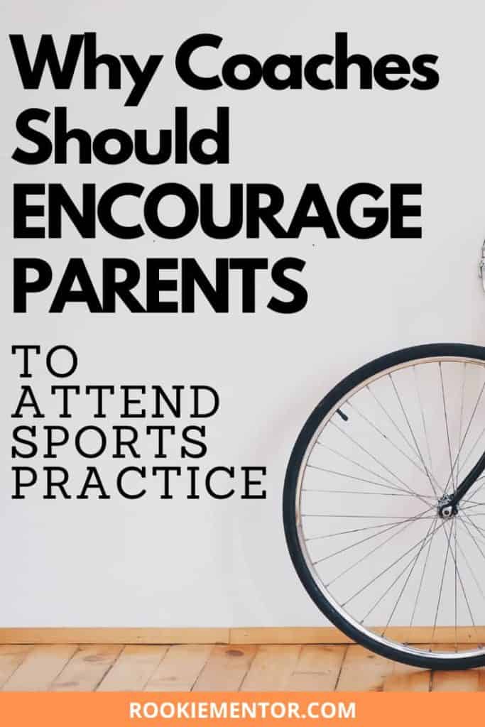 Bike | Why Coaches Should Encourage Parents to Attend Sports Practice
