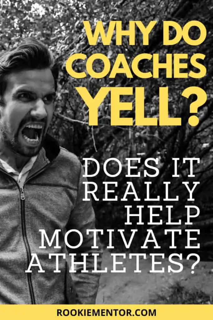 Man yelling | Why Do Coaches Yell? Does It Really Help Motivate Athletes?