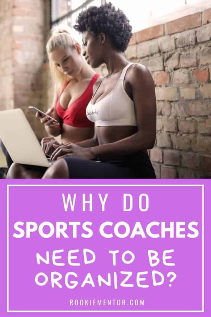 two girls looking at computer | Why Do Sports Coaches Need To Be Organized?