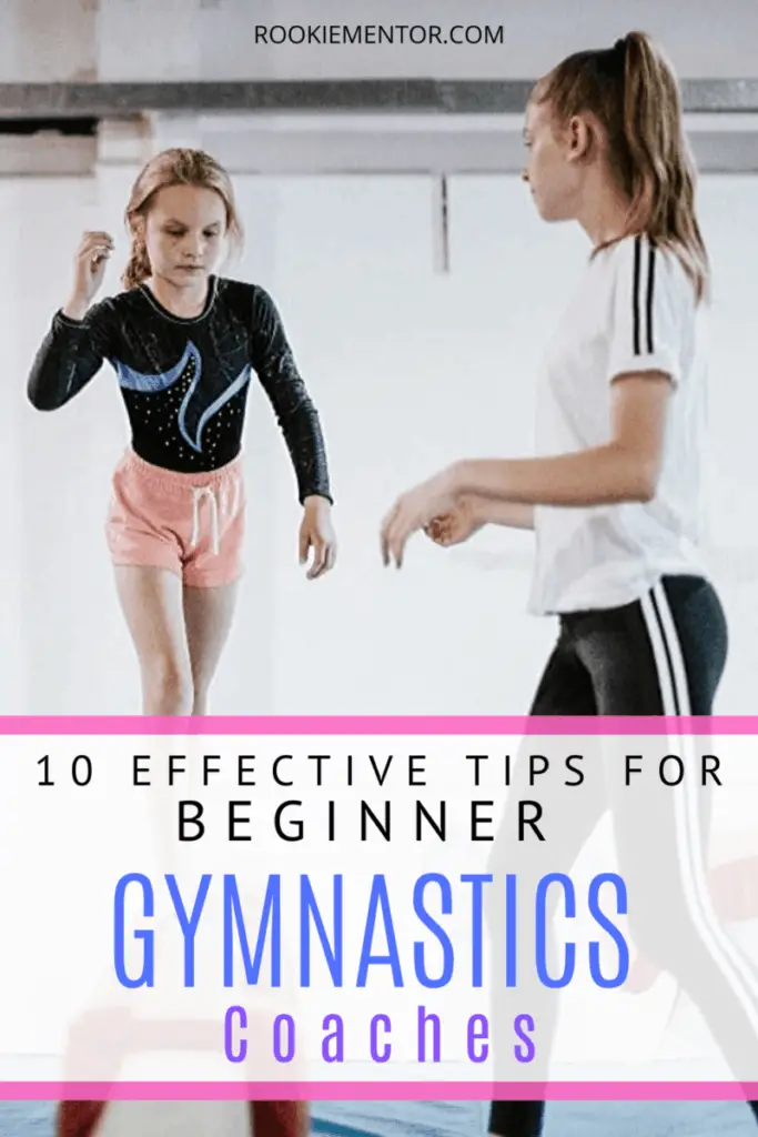 Top 10 Tips for Beginner Gymnastics Coaches